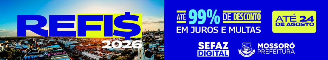 REFIS 2026 - Prefeitura de Mossoró